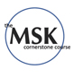 The MSK Cornerstone Course